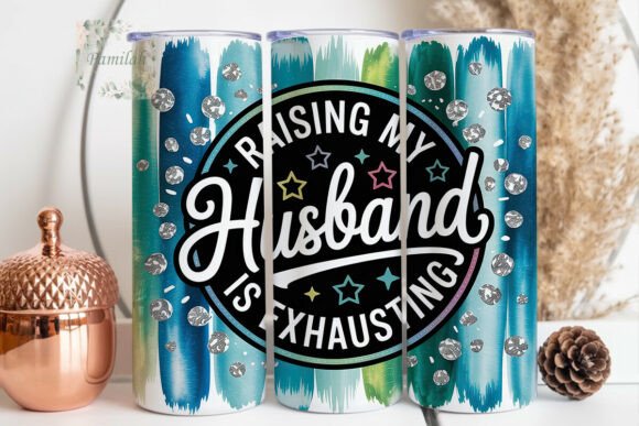 Download Humorous Husband 20oz Tumbler Wrap - Humor Collection